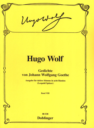 Gedichte Von Johann Wolfgang Von Goethe (WOLF HUGO)