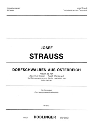 Dorfschwalben Aus Österreich Op. 164