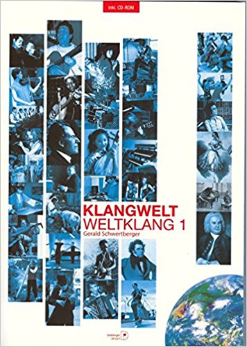Klangwelt - Weltklang 1 + Cd-Rom (SCHWERTBERGER GERALD)