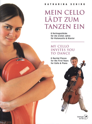Mein Cello Lädt Zum Tanzen Ein (SCHIRK KATHARINA)