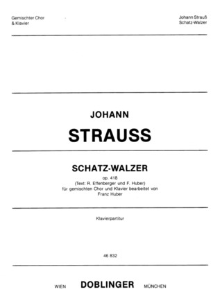 Schatz-Walzer Op. 418 (STRAUSS JOHANN (FILS))