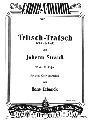 Tritsch - Tratsch - Polka (STRAUSS JOHANN (FILS))