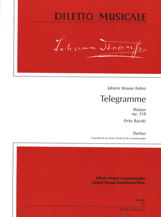 Telegramme Op. 318 (STRAUSS JOHANN (FILS))