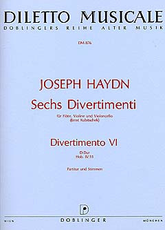 6 Divertimenti: Divertimento VID-Dur Hob. IV:11