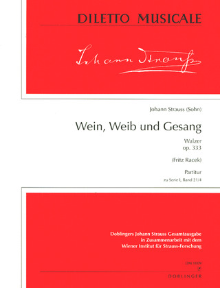 Wein, Weib Und Gesang Op. 333 (STRAUSS JOHANN (FILS))