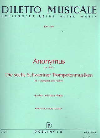 6 Schweriner Trompetenmusiken (Ca. 1830)