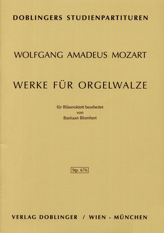 Werke Für Die Orgelwalze (MOZART WOLFGANG AMADEUS)