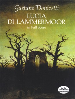 Lucia Di Lammermoor In Full Score