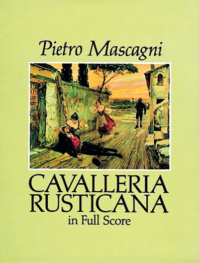 Cavalleria Rusticana Full Scor (MASCAGNI PIETRO)