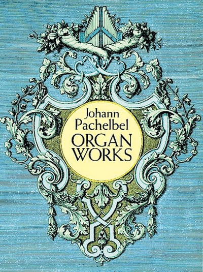 Organ Works (PACHELBEL JOHANN)