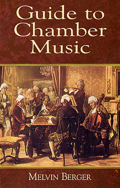 Guide To Chamber Music