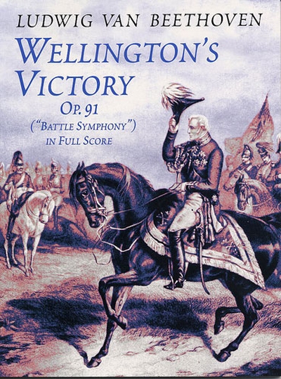 Wellington Victory Op. 91