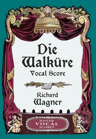 Die Walkure Vocal Score