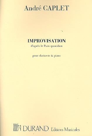 Improvisation D'Apres Le Pain Quotidien Pour Clarinette Et Piano