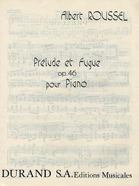 Prelude Et Fugue Op. 46 Piano (ROUSSEL)
