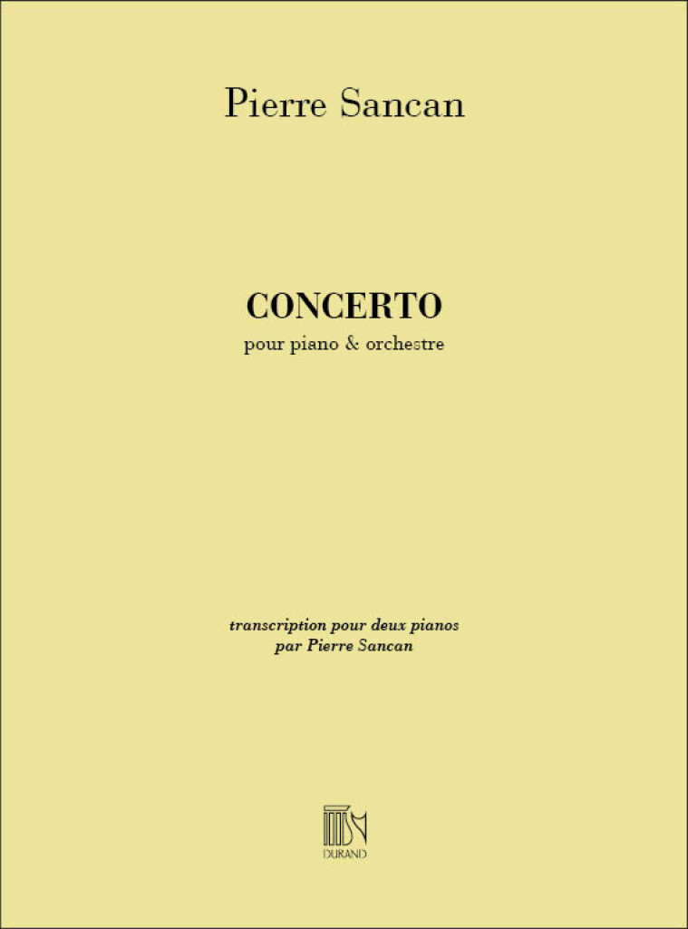 Concerto Pour Piano Et Orchestre Reduction Pour Deux Piano (SANCAN PIERRE)