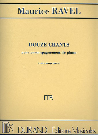12 Chants Voix Moyennes/Piano (Fr/Angl (RAVEL MAURICE)