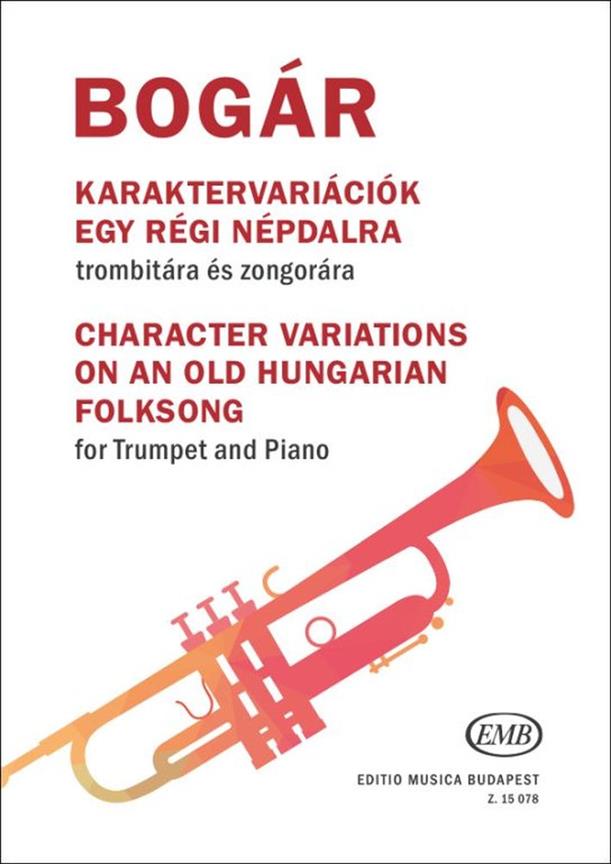 Character Variations On An Old Hungarian Folksong (BOGAR ISTVAN)