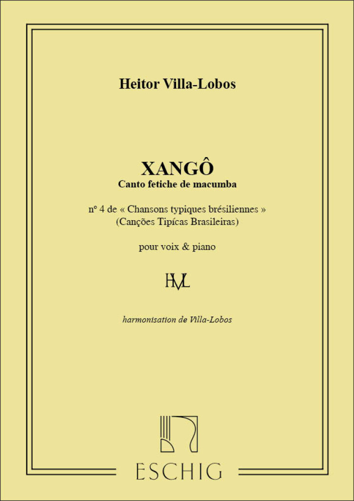 Chansons Typiques Bresilienne N 4 (Xango) (VILLA-LOBOS HEITOR)