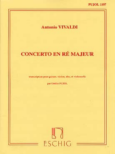 Concerto En Re (Pujol 1107) Guitare/Vl/Vla/Vlc