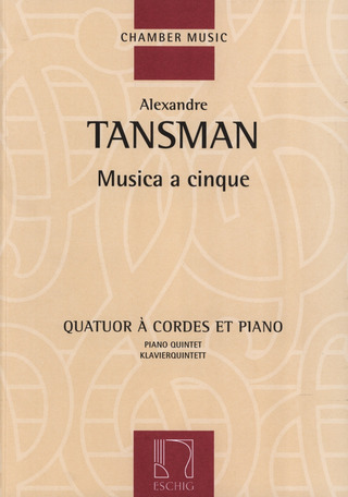 Musica A Cinque Pour Quatuor A Cordes Et Piano (TANSMAN ALEXANDRE)