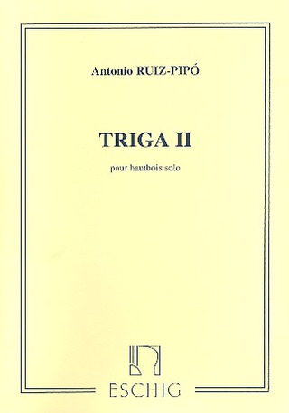 Triga II Hautbois (RUIZ-PIPO ANTONIO)