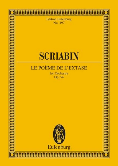 Le Poème De L'Extase Op. 54 (SCRIABINE ALEXANDER)