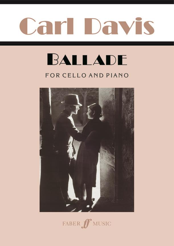 Ballade (Cello And Piano) (DAVIS CARL)