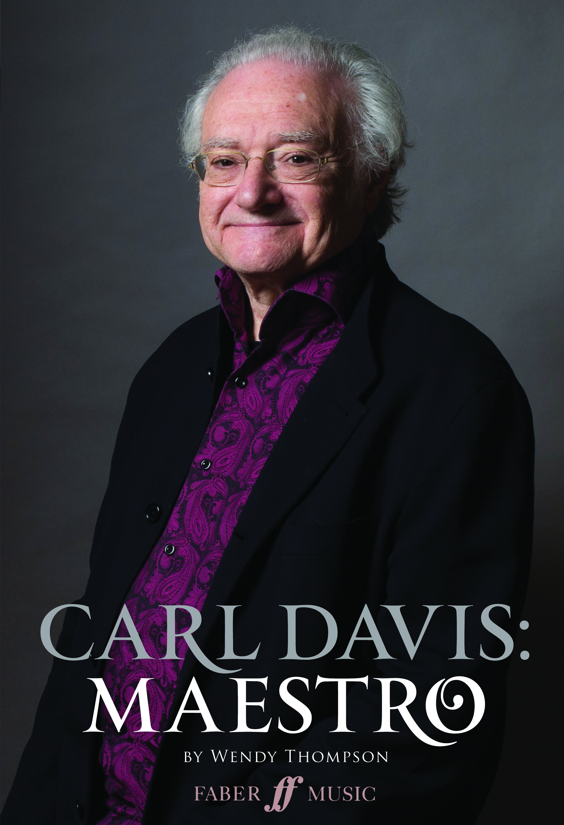 Carl Davis: Maestro (THOMPSON WENDY)