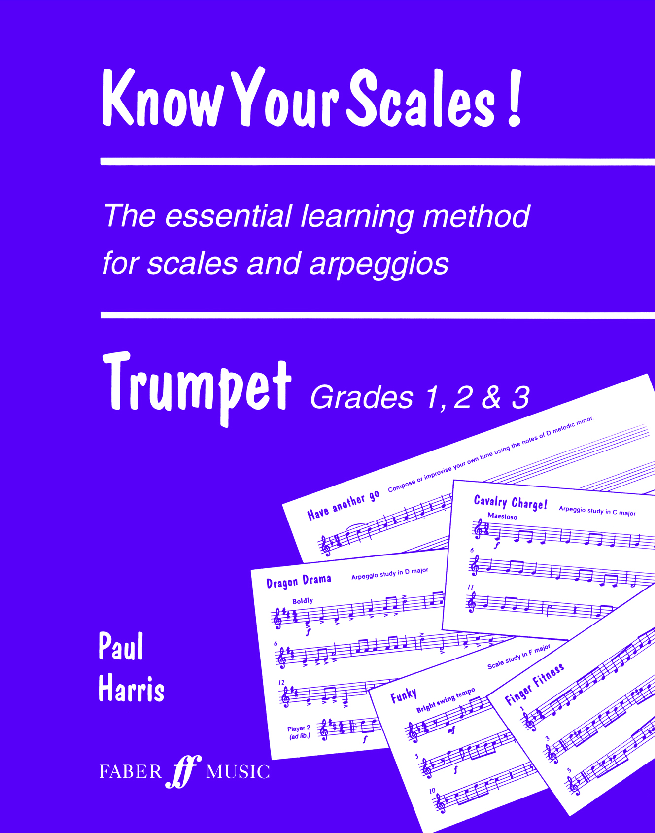 Know Your Scales. Grades 1 To 3 (HARRIS PAUL)