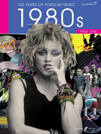 100 Years Of Popular Music : 1980S - Part 1