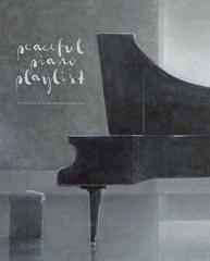 Peaceful Piano Playlist
