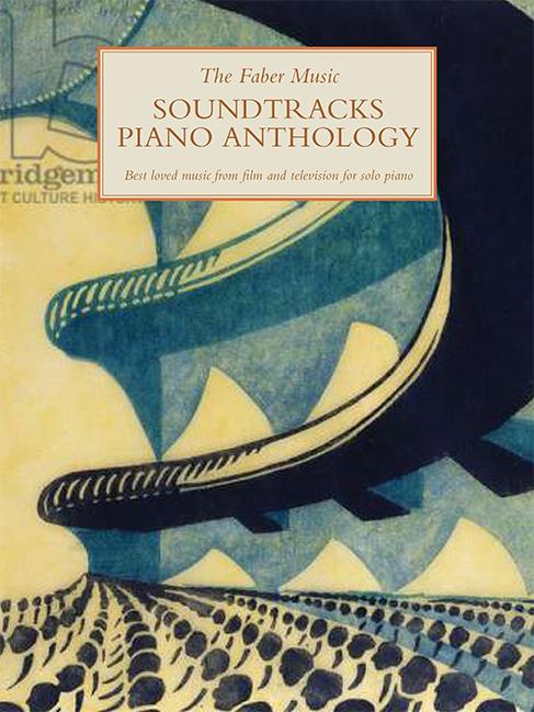 The Faber Music Soundtracks Piano Anthology