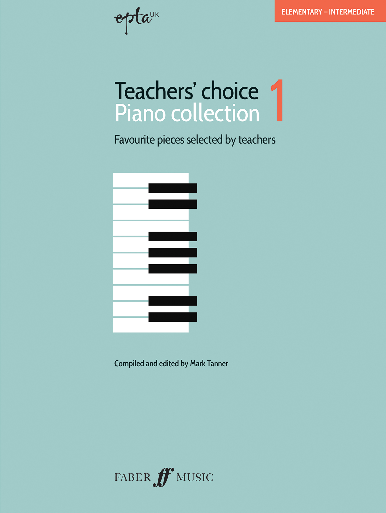 Epta Teachers' Choice Piano Collection 1