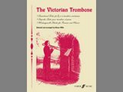 Victorian Trombone, The (With Piano)