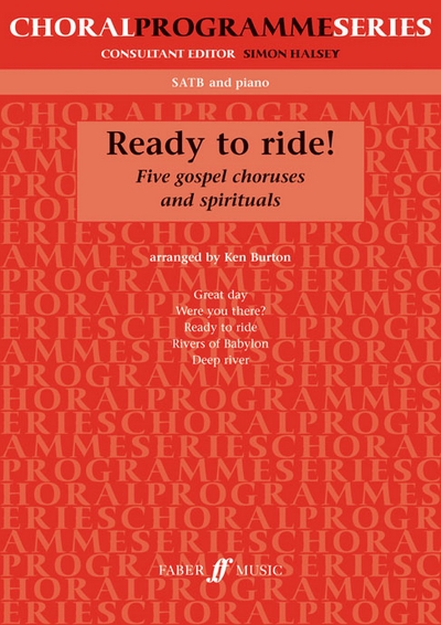Ready To Ride! SATB Accompanied (Cps)