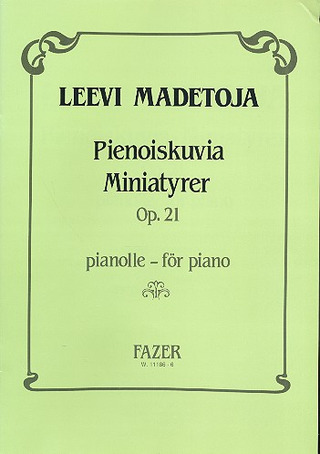 Miniatures Op. 21 (MADETOJA LEEVI)