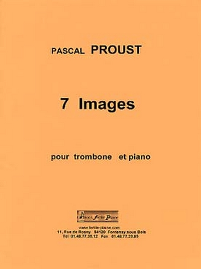 7 Images (Trombone Et Piano) (PROUST PASCAL)