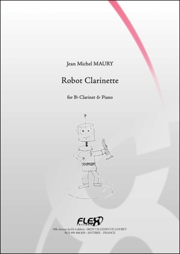 Robot Clarinette (MAURY JEAN-MICHEL)