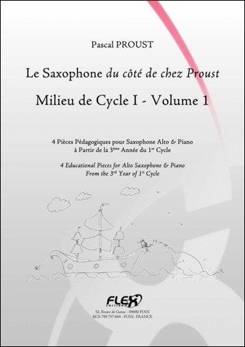Le Saxophone Du Côté De Chez Proust - Milieu De Cycle 1 - Vol.1 (PROUST PASCAL)