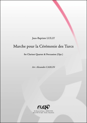 Marche Pour La Cérémonie Des Turcs (LULLY JEAN-BAPTISTE)