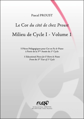 Le Cor Du Côté De Chez Proust - Milieu De Cycle 1 - Vol.1 (PROUST PASCAL)