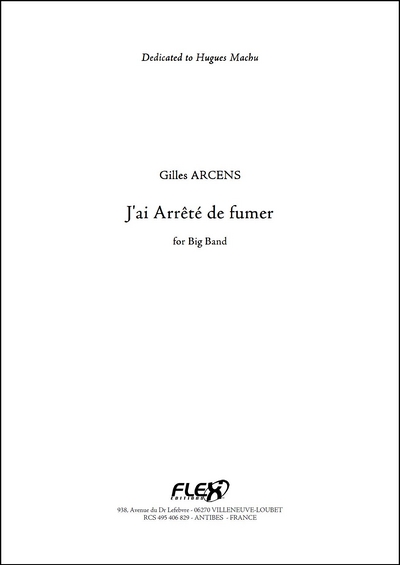 J'Ai Arrete De Fumer (ARCENS GILLES)