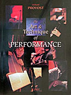 Art And Technique Of Performance (PROVOST RICHARD)