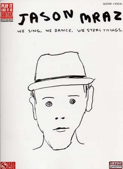 We Sing We Dance We Steal Things (MRAZ JASON)