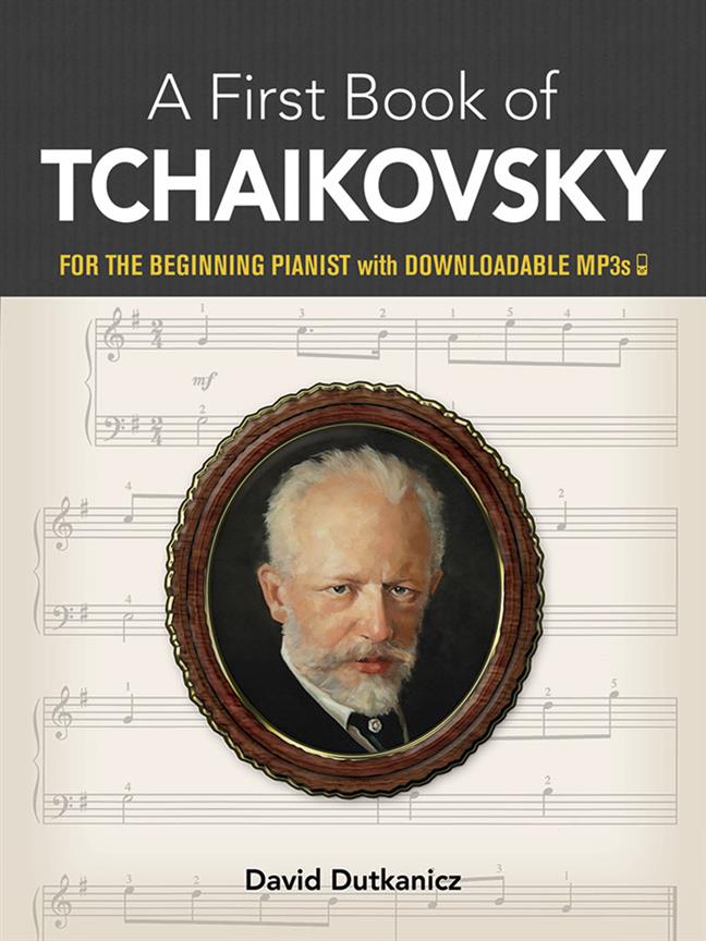 Tchaikovsky My First Book Easy Piano (TCHAIKOVSKI PIOTR ILITCH)