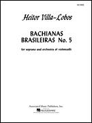 Villa-Lobos Bachianas Brasileiras No5 Score (VILLA-LOBOS HEITOR)
