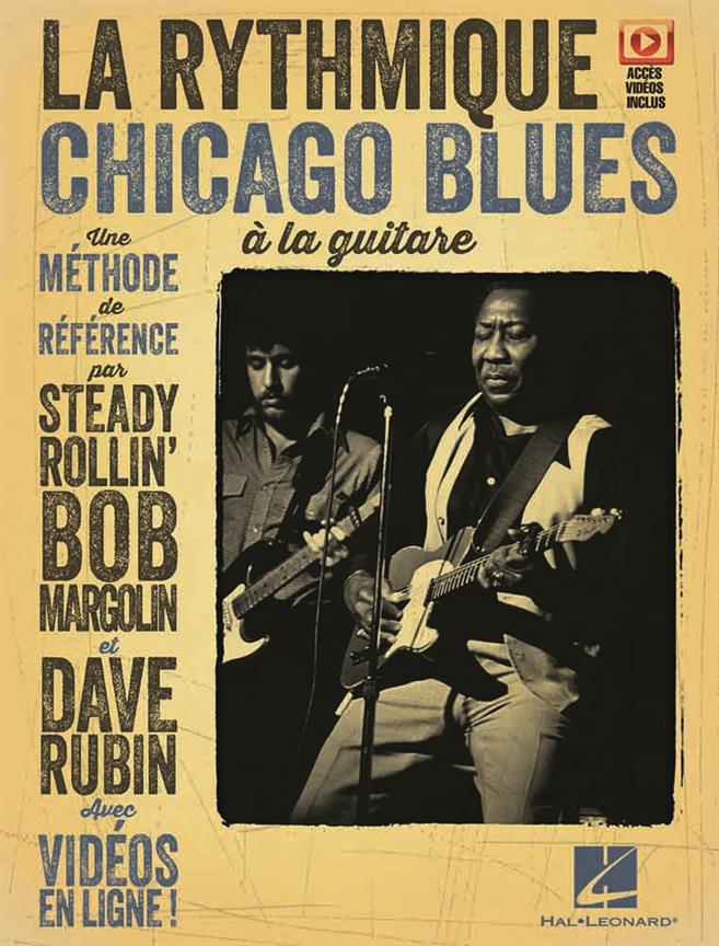 La Rythmique Chicago Blues à La Guitare (MARGOLIN BOB / RUBIN DAVE)