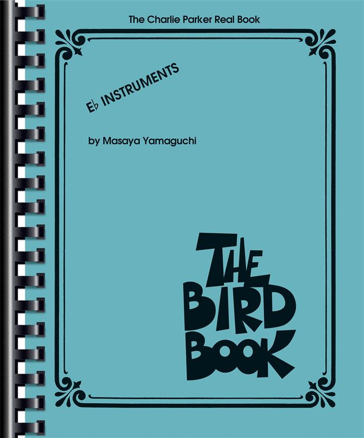 Real Book - The Bird Book E-Flat Instruments