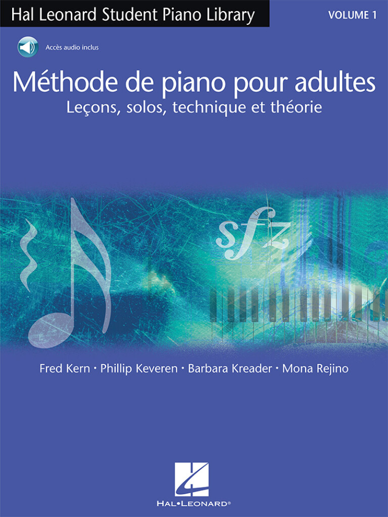 MÉTHODE DE PIANO POUR ADULTES, VOL. 1